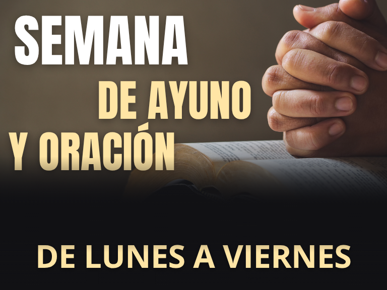 Semana de Ayuno y Oración del Cuerpo de Dorcas